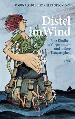 Distel im Wind von Albrecht,  Karina, Steckhan,  Elke