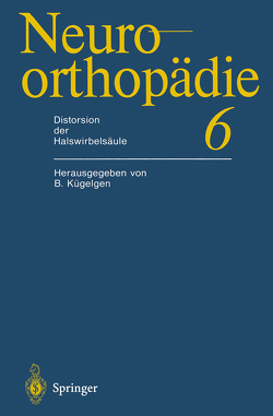 Distorsion der Halswirbelsäule von Kügelgen,  Bernhard