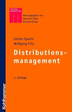 Distributionsmanagement von Diller,  Hermann, Fritz,  Wolfgang, Köhler,  Richard, Specht,  Günter