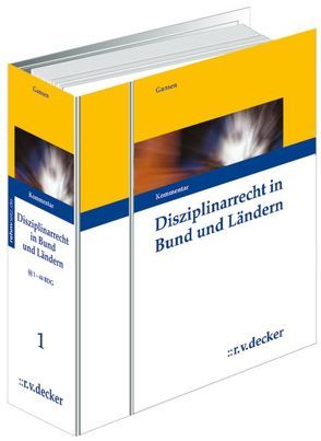 Disziplinarrecht in Bund und Ländern von Gansen,  Franz Werner