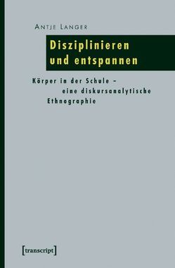 Disziplinieren und entspannen von Langer,  Antje