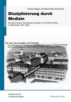 Disziplinierung durch Medizin von Schochow,  Maximilian, Steger,  Florian