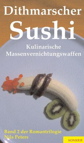 Dithmarscher Sushi von Peters,  Nils