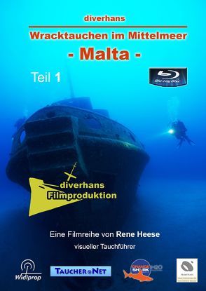 diverhans – Wracktauchen im Mittelmeer – Malta von Heese,  René, Hiersche,  Astrid