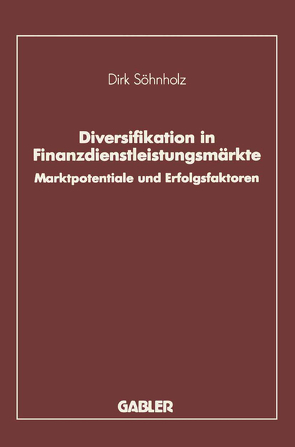 Diversifikation in Finanzdienstleistungsmärkte von Söhnholz,  Dirk