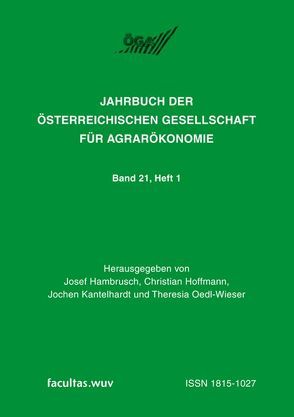 Diversifizierung versus Spezialisierung in der Agrar- und Ernährungswirtschaft von Hambrusch,  Josef, Hoffmann,  Christian, Kantelhardt,  Jochen, Oedl-Wieser,  Theresia