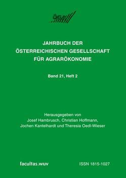 Diversifizierung versus Spezialisierung in der Agrar- und Ernährungswirtschaft von Hambrusch,  Josef, Hoffmann,  Christian, Kantelhardt,  Jochen, Oedl-Wieser,  Theresia