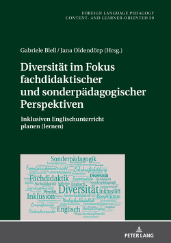 Diversität im Fokus fachdidaktischer und sonderpädagogischer Perspektiven von Blell,  Gabriele, Oldendörp,  Jana