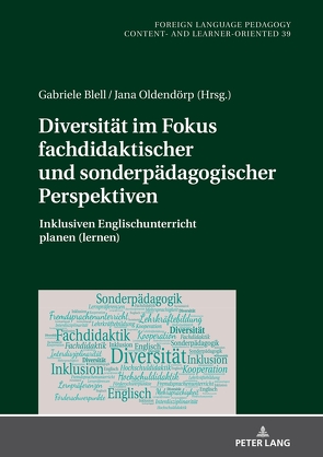 Diversität im Fokus fachdidaktischer und sonderpädagogischer Perspektiven von Blell,  Gabriele, Oldendörp,  Jana