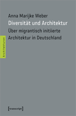 Diversität und Architektur von Weber,  Anna Marijke