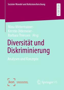 Diversität und Diskriminierung von Mittertrainer,  Mina, Oldemeier,  Kerstin, Thiessen,  Barbara