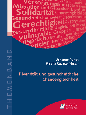 Diversität und gesundheitliche Chancengleichheit von Cacace,  Prof. Dr. Mirella, Pundt,  Prof. Dr. Johanne, Wagner,  Gert G