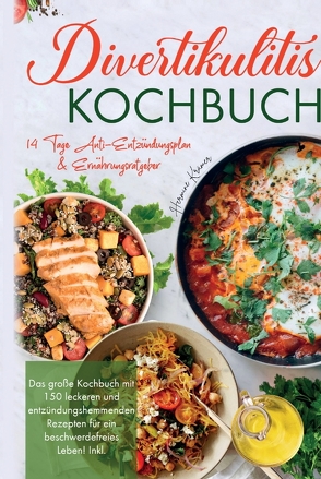 Divertikulitis Kochbuch – Das große Kochbuch mit 150 leckeren und entzündungshemmenden Rezepten für ein beschwerdefreies Leben! von Krämer,  Hermine