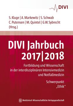 DIVI Jahrbuch 2017/2018 von Kluge,  Stefan, Markewitz,  Andreas, Putensen,  Christian, Quintel,  Michael, Schwab,  Stefan, Sybrecht,  Gerhard W.