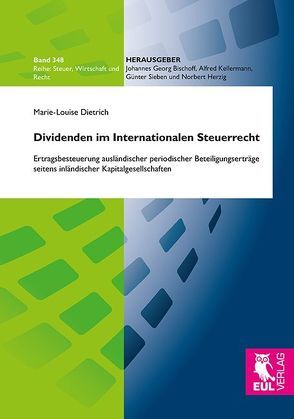 Dividenden im Internationalen Steuerrecht von Dietrich,  Marie-Louise