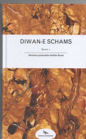 Diwan-e Schams von Finckh,  Peter, Rumi,  Moulana Jalaluddin, Taherloo,  Farnoosh