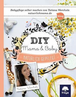 DIY Mama & Baby von Warchola,  Tatiana