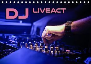 DJ Liveact (Tischkalender 2019 DIN A5 quer) von Bleicher,  Renate