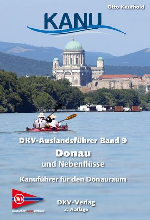 DKV-Auslandsführer Donau und Nebenflüsse von Kaufhold,  Otto