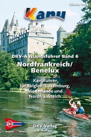 DKV-Auslandsführer Band 6 Nordfrankreich / Benelux von Eck,  Günter, Konietzko,  Thomas