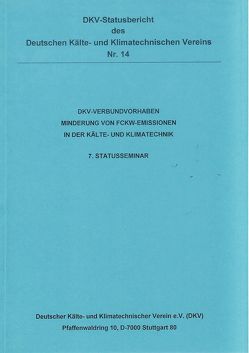 DKV-Verbundvorhaben – Minderung von FCKW-Emissionen in der Kälte- und Klimatechnik von Laue,  Hans-Jürgen