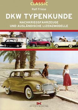 DKW Typenkunde von Friese,  Ralf