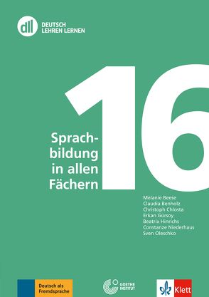 DLL 16: Sprachbildung in allen Fächern von Beese,  Melanie, Benholz,  Claudia, Chlosta,  Christoph, Gürsoy,  Erkan, Hinrichs,  Beatrix, Niederhaus,  Constanze, Oleschko,  Sven