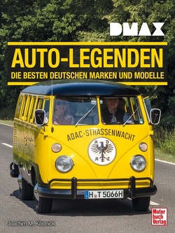 DMAX Auto-Legenden von Köstnick,  Joachim M.