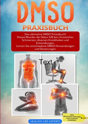 DMSO für Anfänger: Das ultimative DMSO Praxisbuch! von Experts,  Healthy Life Experts