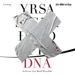 DNA von Sigurdardóttir,  Yrsa, Waschke,  Mark, Wolff,  Anika