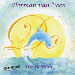 Do, die Delfinin von van Veen,  Herman