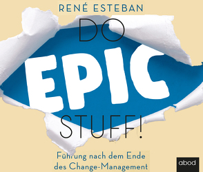 Do Epic Stuff! von Esteban,  René, Pappenberger,  Sebastian