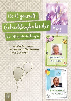 Do-it-yourself-Geburtstagskalender für Pflegeeinrichtungen von Verlag an der Ruhr,  Redaktionsteam