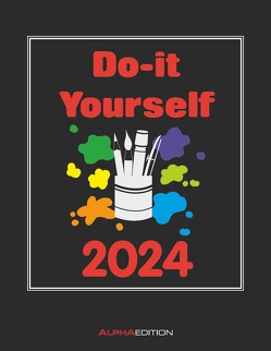 Do-it Yourself schwarz 2024 – Bastelkalender – DIY-Kalender – 24×31