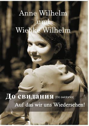 Do swidania von Wilhelm,  Anne