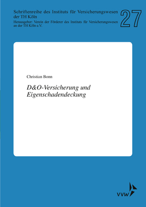 D&O-Versicherung und Eigenschadendeckung von Bonn,  Christian