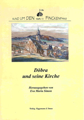 Döbra und seine Kirche von Niggemann-Simon,  Gisela, Simon,  Eva M