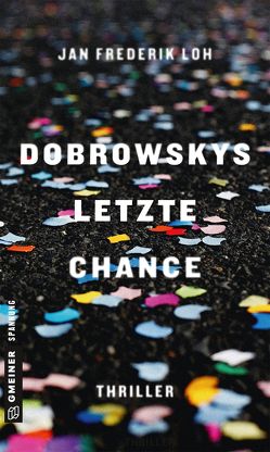 Dobrowskys letzte Chance von Loh,  Jan Frederik