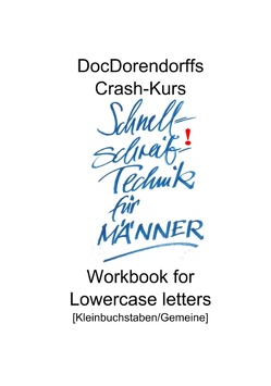 DocDorendorffs Crash-Kurs Schnellschreib-Technik für Männer Workbook von Dorendorff,  Susanne
