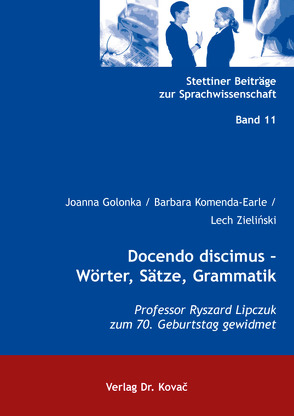 Docendo discimus – Wörter, Sätze, Grammatik von Golonka,  Joanna, Komenda-Earle,  Barbara, Zielinski,  Lech
