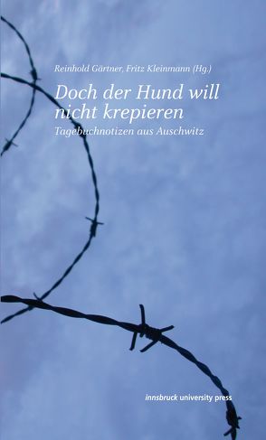 Doch der Hund will nicht krepieren von Gärtner,  Reinhold, Kleinmann,  Fritz