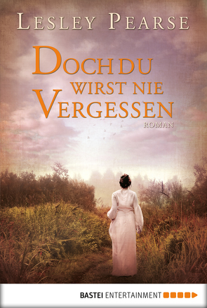 Doch du wirst nie vergessen von Evert,  Britta, Pearse,  Lesley