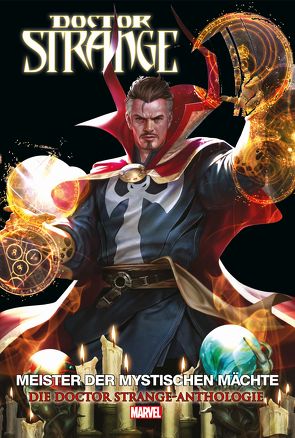 Doctor Strange Anthologie von Aaron,  Jason, Colan,  Gene, Ditko,  Steve, Frisch,  Marc-Oliver, Lee,  Stan, Stern,  Roger, Strittmatter,  Michael, Windsor-Smith,  Barry