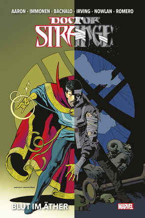 Doctor Strange Collection von Jason Aaron und Chris Bachalo von Aaron,  Jason, Bachalo,  Chris, Fornes,  Jorge, Frisch,  Marc-Oliver, Immonen,  Kathryn, Irving,  Frazer, Marks Barravecchia,  Jonathan, Nowlan,  Kevin, Romero,  Leonardo, Smith,  Cory, Thompson,  Robbie