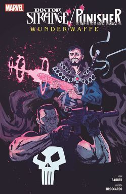 Doctor Strange/Punisher: Wunderwaffe von Barber,  John, Borccardo,  Andrea, Muhr,  Jason, Stanton,  Dominike, Syska,  Robert