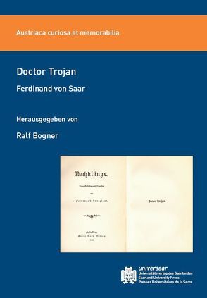 Doctor Trojan von Bogner,  Ralf, von Saar,  Ferdinand