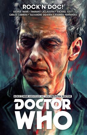 Doctor Who – Der zwölfte Doctor von Kern,  Claudia, Laclaustra,  Mariano, Mann,  George, Stott,  Rachael