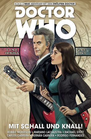 Doctor Who – Der zwölfte Doctor von Cabrera,  Carlos, Kern,  Claudia, Laclaustra,  Mariano, Morrison,  Robbie, Stott,  Rachael