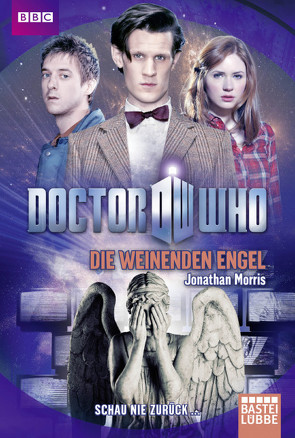 Doctor Who – Die weinenden Engel von Franken,  Axel, Morris,  Jonathan