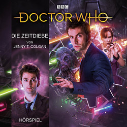 Doctor Who: Die Zeitdiebe von Colgan,  Jenny, Malzacher,  Axel